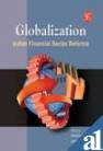 Globalization: Indian Financial Sector Reforms by Anil Varma, Pramod Rao [Paperback]