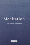 Meditation : The First And Last Freedom by Osho [Paperback]