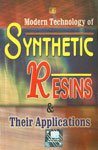 Modern Technology of Synthetic Resins & their Applications by NIIR Board [Paperback]