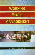 Working Force Management by Sarita Sharma [Paperback]