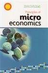 Principles of Micro Economics by Singh M [Hardcover]