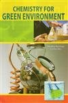 Chemistry For Green Environment by Shobha Rastogi, Latika Jha [Hardcover]