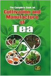 Cultivation and Manufacture of Tea by H. Panda [Paperback]