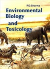 Environmental Biology and Toxicology by P. D. Sharma [Paperback]