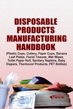 Disposable Products Manufacturing Handbook [Paperback]