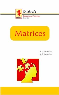 Matrices by A.R. Vasishtha [Paperback]