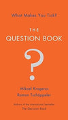 The Question Book – What Makes You Tick? by Mikael Krogerus, Roman Tschäppeler [Hardcover]