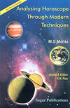 Analysing Horoscope through Modern Techniques by M.S. Mehta [Paperback]