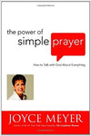 THE POWER OF SIMPLE PRAYER by Joyce Meyer [Paperback]