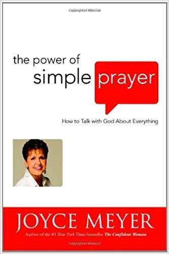 THE POWER OF SIMPLE PRAYER by Joyce Meyer [Paperback]