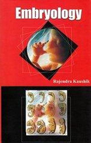 Embryology by Rajendra Kaushik [Hardcover]
