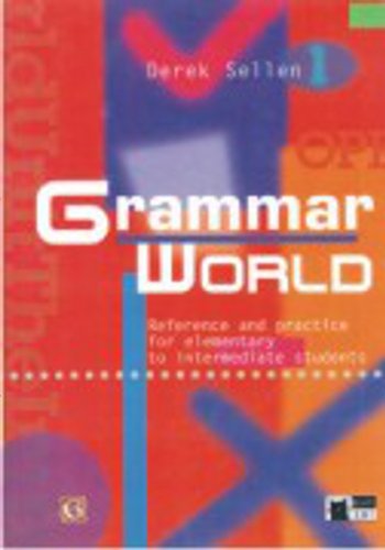 Grammar World, Reference & Practice + Key with CD by Derek Sellen [Paperback]