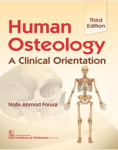 Human Osteology A Clinical Orientation by FARUQI N.A. [Paperback]