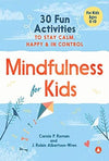 Mindfulness For Kids by Carole P. Roman, J. Robin Albertson-Wren [Paperback]