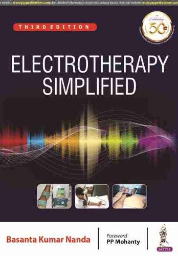 Electrotherapy Simplified by Basanta Kumar Nanda [Paperback]