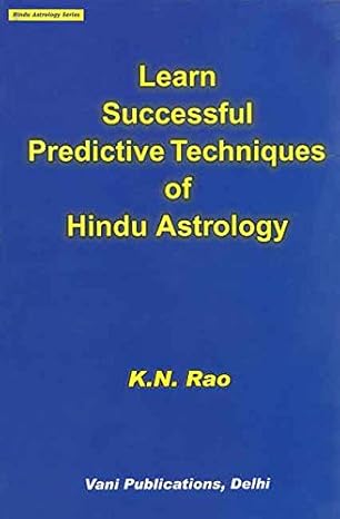 Learn Successful Predictive Techniques of Hindu Astrology by K. N. Rao [Paperback]