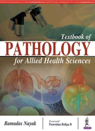 Textbook of Pathology for Allied Health Sciences by Ramadas Nayak [Paperback]