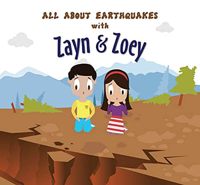 All About Earthquakes with Zayn and Zoey [Paperback]