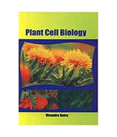 Plant Cell Biology by Virendra Batra [Hardcover]