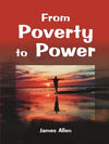 From Poverty to Power by James Allen [Hardcover]