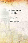 The Call of the Wild by Jack London [Hardcover]