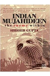 Indian Mujahideen by Shishir Gupta [Paperback]