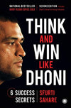 Think and Win like Dhoni, 2nd Edition by Sfurti Sahare [Paperback]