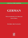 A Manual for Learning German by Pratibha Bhattacharya [Paperback] German Edition