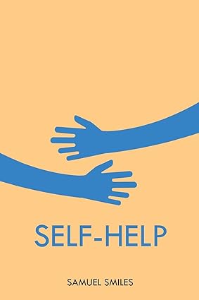 Self-Help by Samuel Smiles [Paperback]