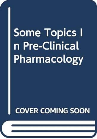 Some Topics In Pre-Clinical Pharmacology by Dr. Mahalxmi Mohan [Paperback]