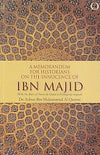 A Memorandum For Historians On The Innocence Of Ibn Majid by Sultan Bin Muhammed Al Qasimi [Paperback]