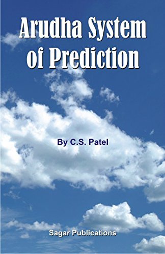 Arudha System of Prediction by C S Patel [Paperback]