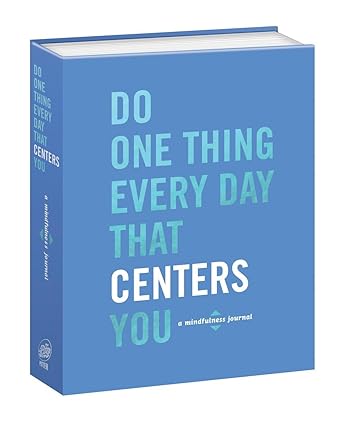 Do One Thing Every Day That Centers You by Robie Rogge, Dian G. Smit [Paperback]