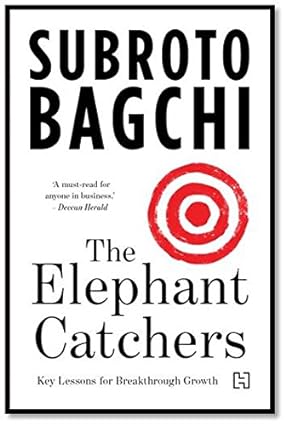The Elephant Catchers by Subroto Bagchi [Paperback]