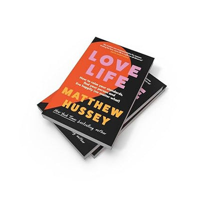 Love Life by Matthew Hussey [Paperback]