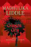 CRIMSON CITY by Madhulika Liddle [Paperback]