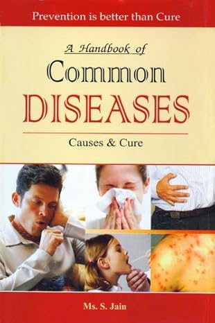 A Handbook Of Common Diseases by Ms. S. Jain [Paperback]