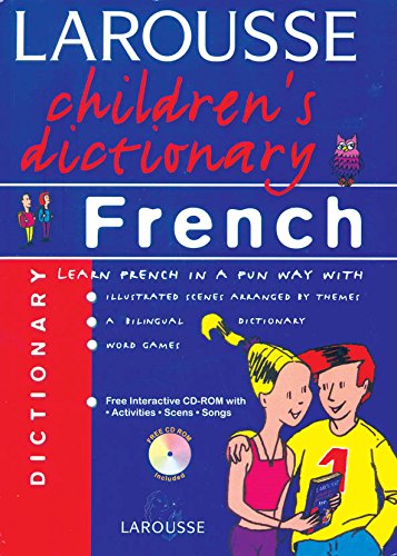 Larousse Children's Dictionary French by Larousse [Paperback]