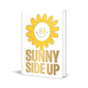 Sunny Side Up [Hardcover]