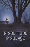 In Solitude & Solace [Paperback]