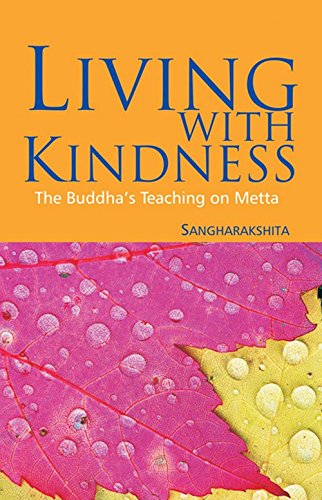 Living with Kindness by Sangharakshita [Paperback]