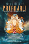 Yoga Sutras of Patanjali by Anandmurti Gurumaa [Hardcover]