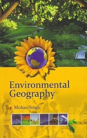 Environmental Geography by Mohan Singh [Hardcover]
