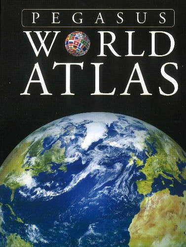 Pegasus World Atlas by Pegasus Team [Paperback]