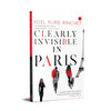 Clearly Invisible in Paris by Koël Purie Rinchet [Paperback]