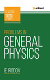Problems In General Physics by IE Irodov [Paperback]