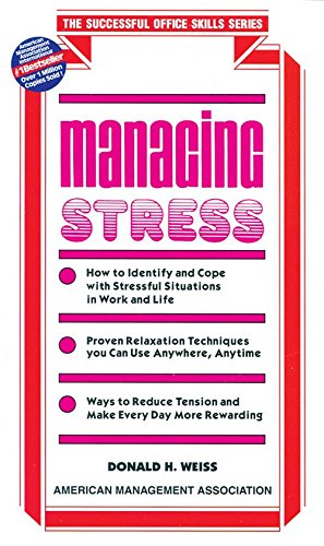 Managing Stress by Donald H. Weiss [Paperback]