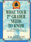 What Your 2nd Grader Needs to Know by E.D. Hirsch [Hardcover]
