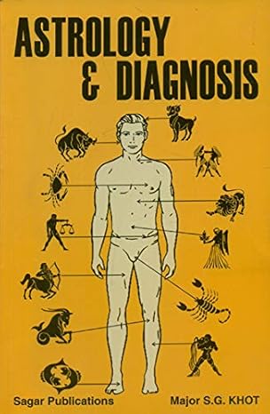 ASTROLOGY & DIAGNOSIS by MAJOR S.G.KHOT [Paperback]