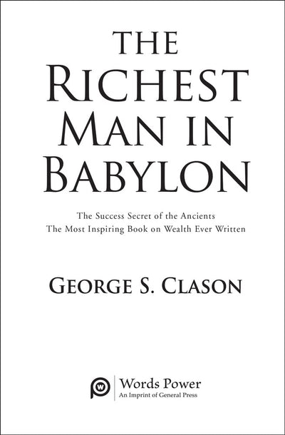 The Richest Man in Babylon by George S. Clason [Paperback]